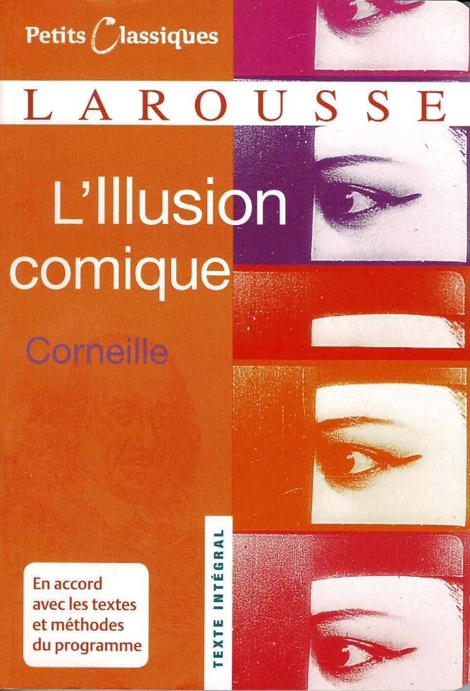 XXXL illusion comique - Larousse Petits Classiques