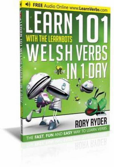 Learn 101 Welsh Verbs in 1 Day with the Learnbots