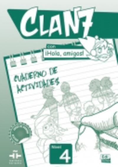 Clan 7 con Hola, amigos! Level 4 - Activity Work Book