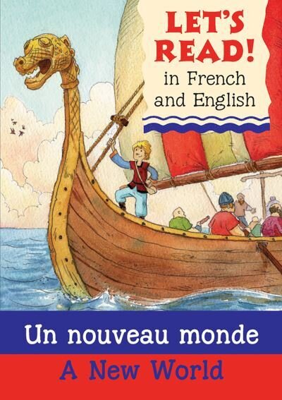 Un nouveau monde / A New World