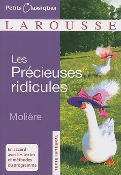 Les precieuses ridicules - Petits Classiques Larousse