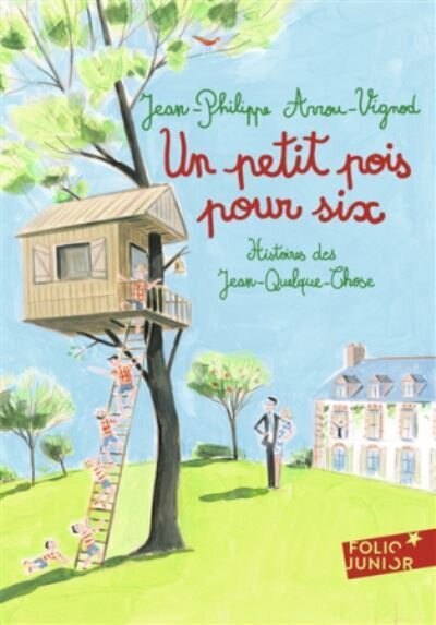 Un petit pois pour six: Jean-Philippe Arrou-Vignod