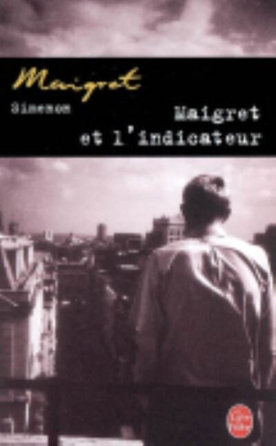 Maigret et l indicateur