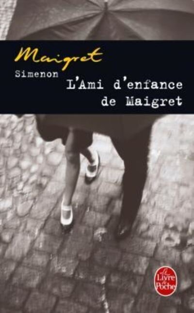 L ami d enfance de Maigret