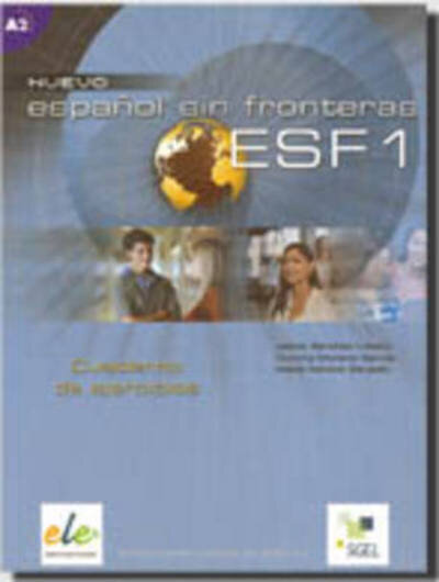 ESPANOL SIN FRONTERAS 1 Exercises Levels