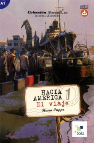 Hacia America 1: El Viaje