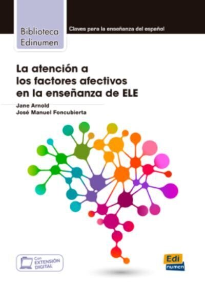 La atencion a los factores afectivos en la ensenanza de ELE
