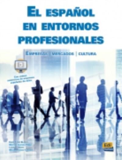 El espanol en entornos profesionales
