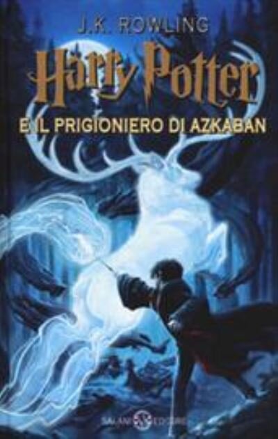 Harry Potter e il prigioniero di Azkaban. Vol. 3