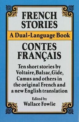 French Stories from French Classic authors: Dover Parallel Text French English