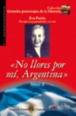 No llores por mi Argentina - easy reader Edelsa