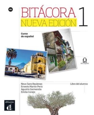 Bitacora - Nueva edicion: Libro del alumno + MP3 descargable 1 (A1)