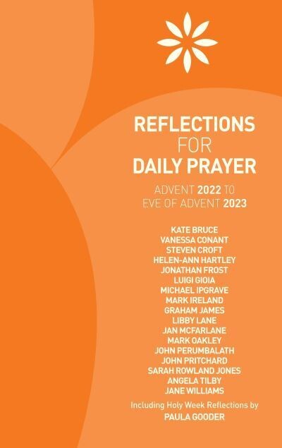 Reflections for Daily Prayer. Advent 2022 to Christ the King 2023