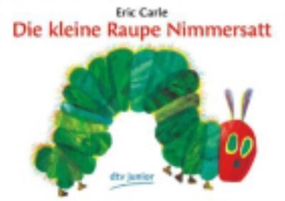 Die kleine Raupe Nimmersatt (Hungry Caterpillar)