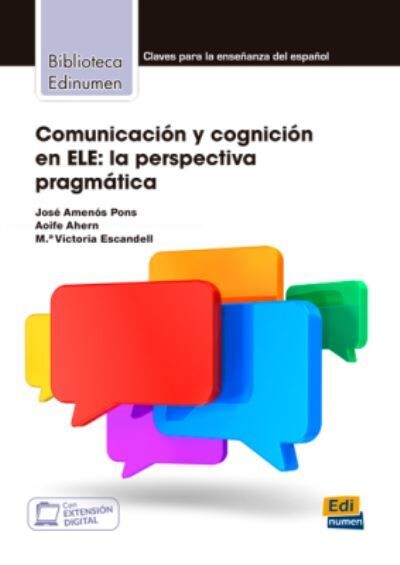 Comunicacion y cognicion en ele: perspectiva pragmatica