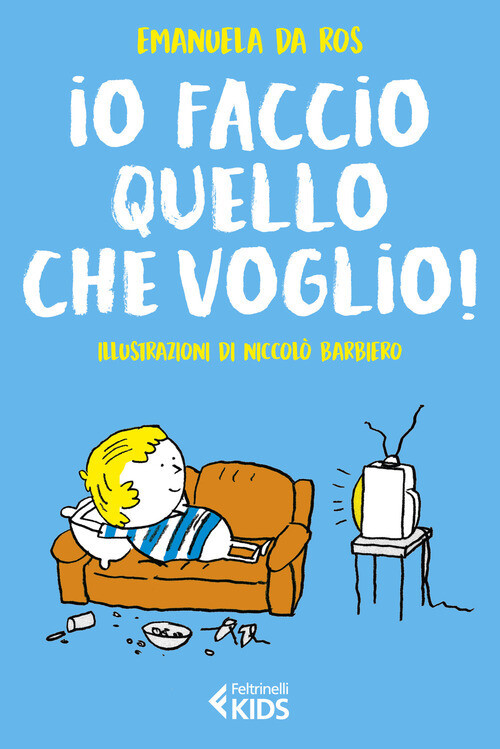 IO FACCIO QUELLO CHE VOGLIO