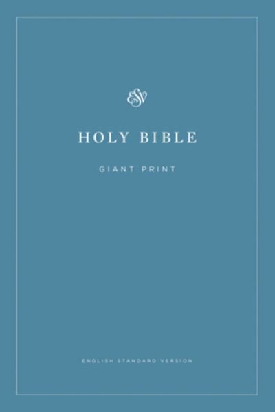 ESV Economy Bible, Giant Print