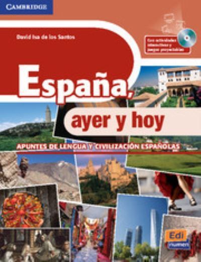 Espana, ayer y hoy