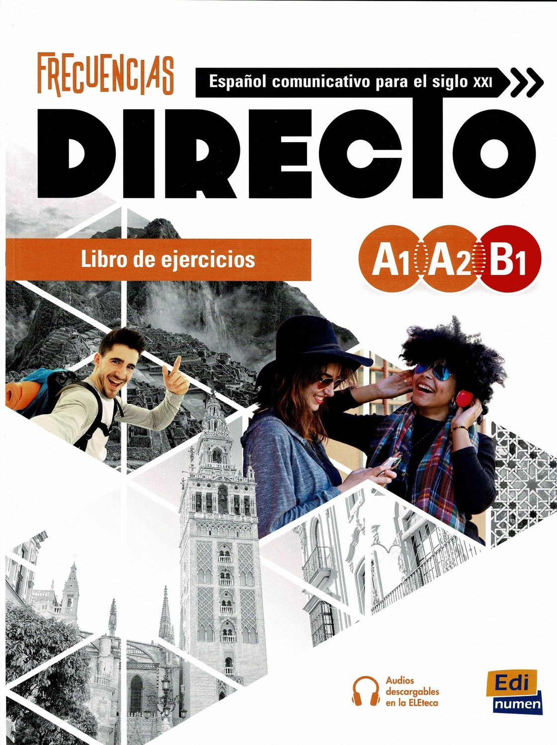 Frecuencias Directo: Levels A1-B1: Exercises Book.  With free coded access to the eBook for 18 montha