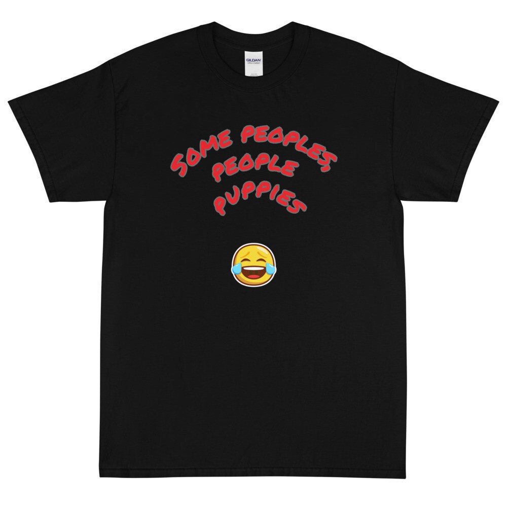 "Some Peoples People Puppies" tee