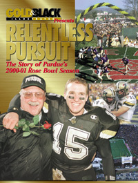 Relentless Pursuit: The Story of Purdue's 2000-01 Rose Bowl Season 3002