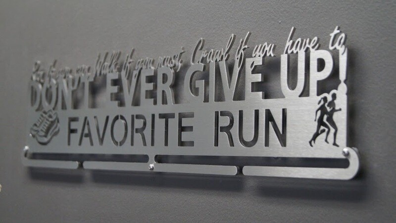 Favorite Run Medal Display JUST DO NOT EVER GIVE UP