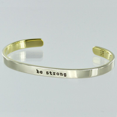 Cuff Bracelet - Be Strong