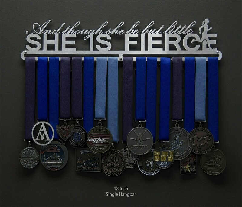 Medal Hanger And Though She Be But Little, She Is Fierce