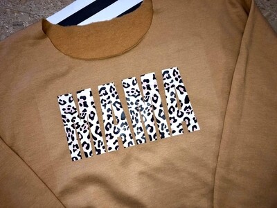 MAMA leopard sweatshirt or T - your choice
