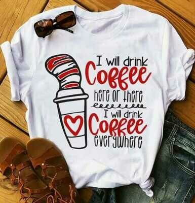 I will drink Coffee