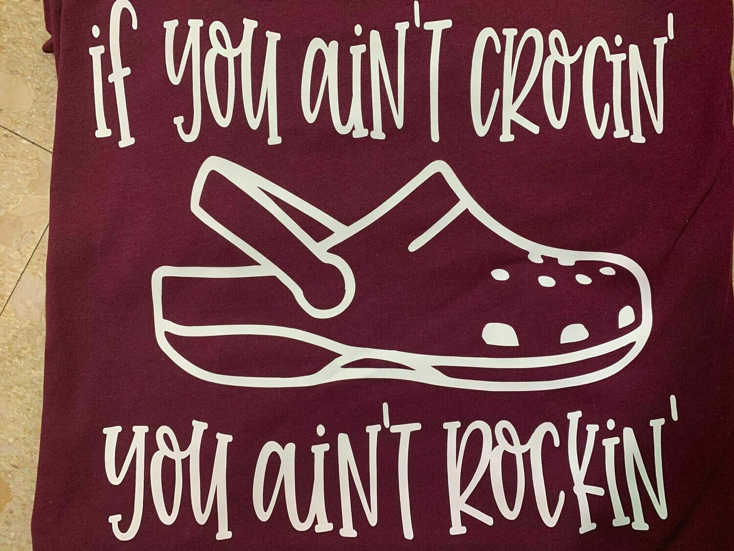 If You Ain&#39;t Crocin&#39;