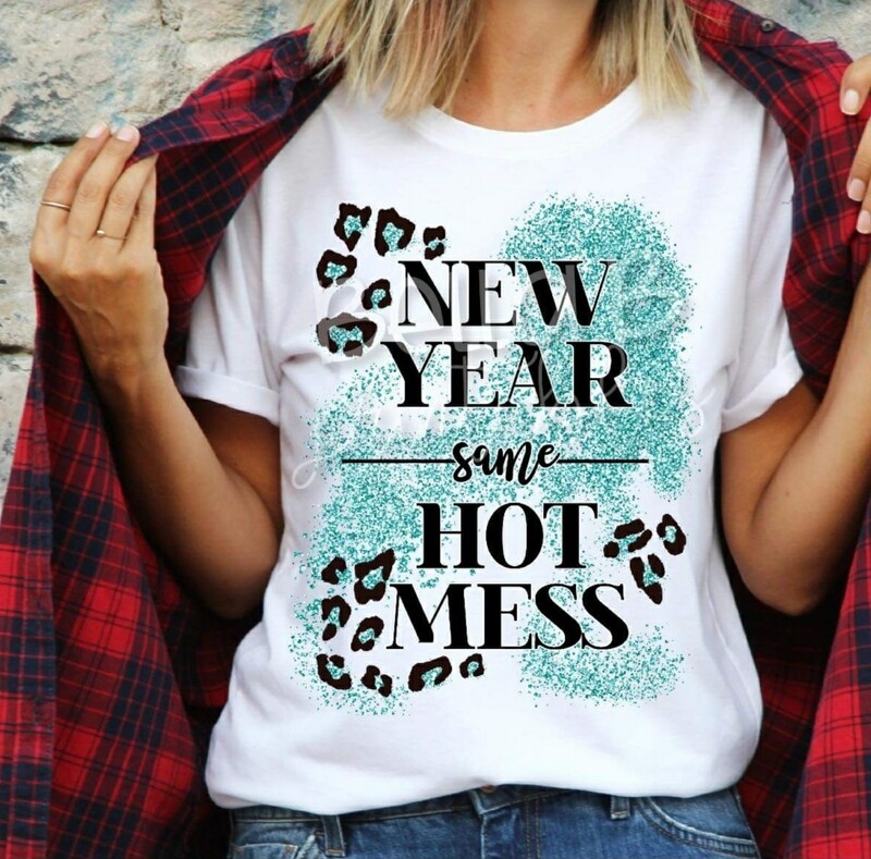 New Year Same Hot Mess