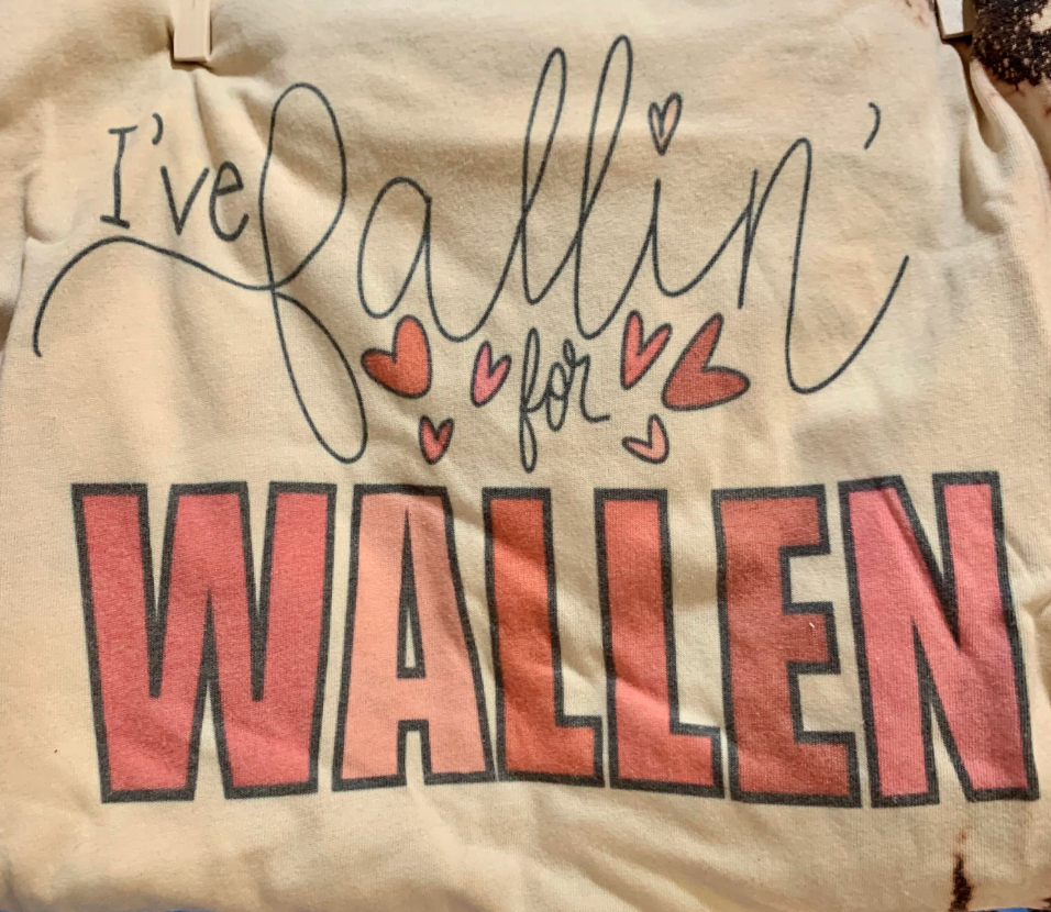 I&#39;ve Fallin&#39; For Wallen- Bleached Tee
