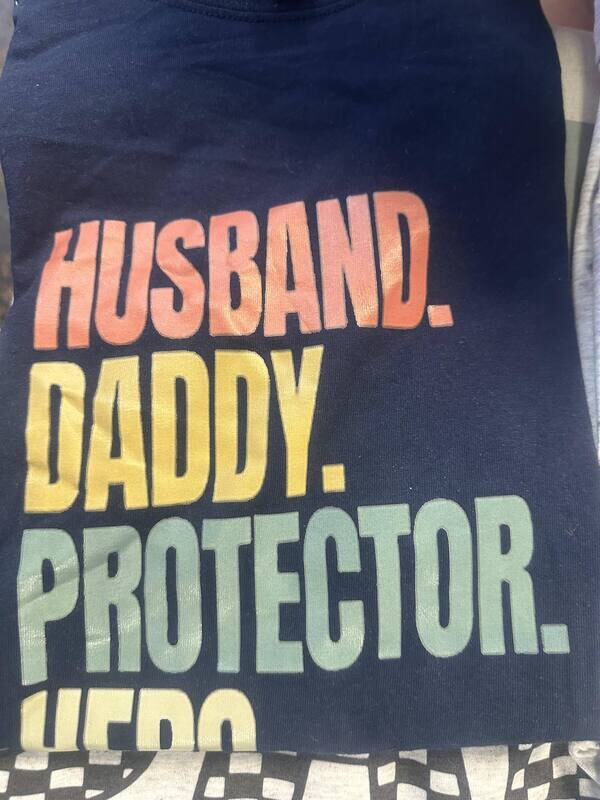 Husband. Daddy. Protector. Hero