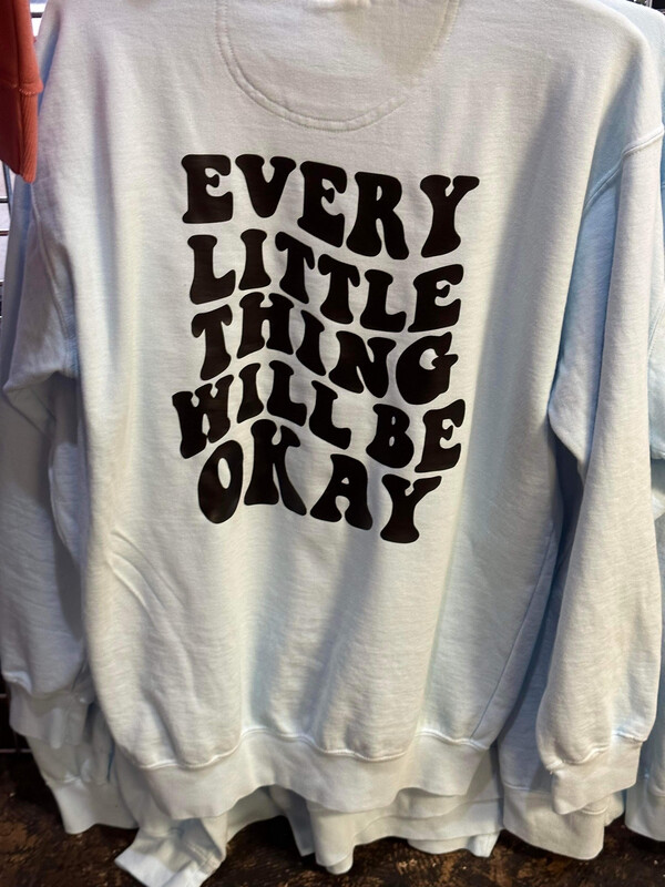 Every little thing will be okay