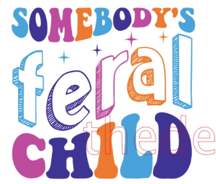 Somebody’s feral child