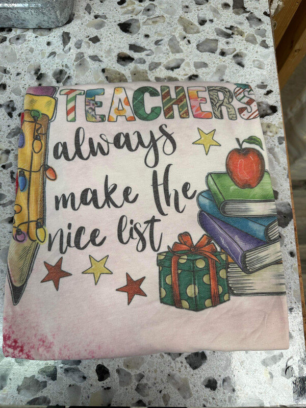 Teachers Always Make The Nice List