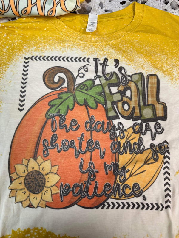 It’s Fall The Days Are Shorter And So Is My Patience