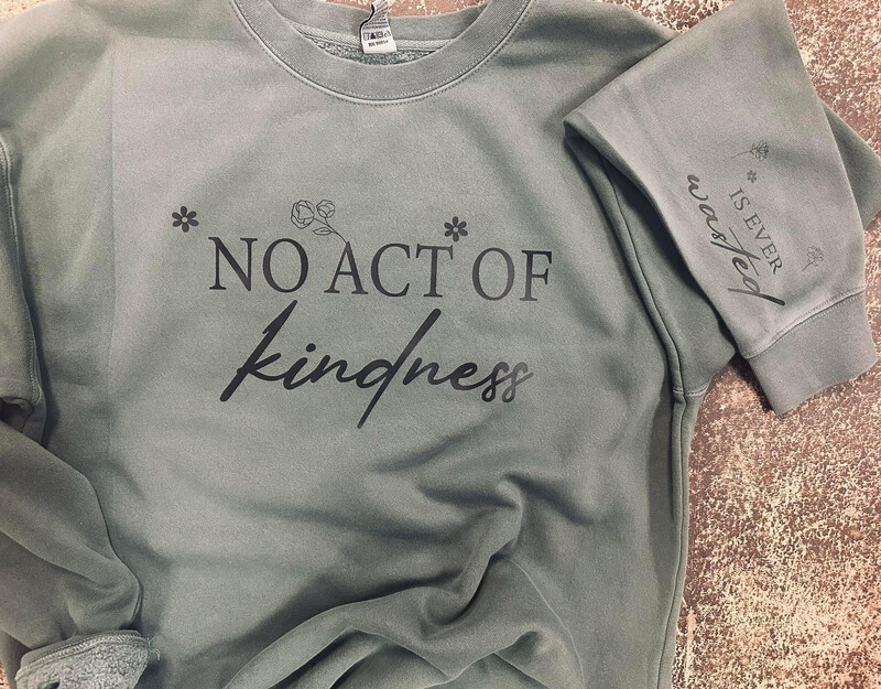 No act of kindness is ever wasted