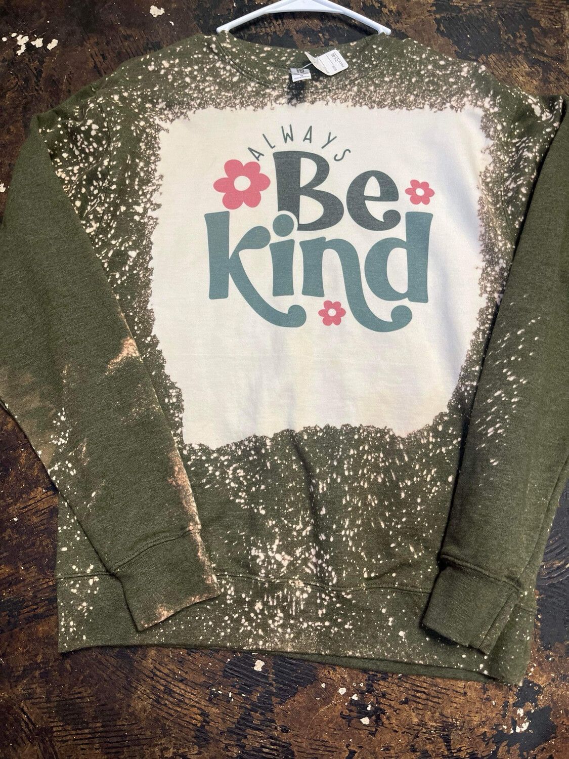 Always be kind bleached