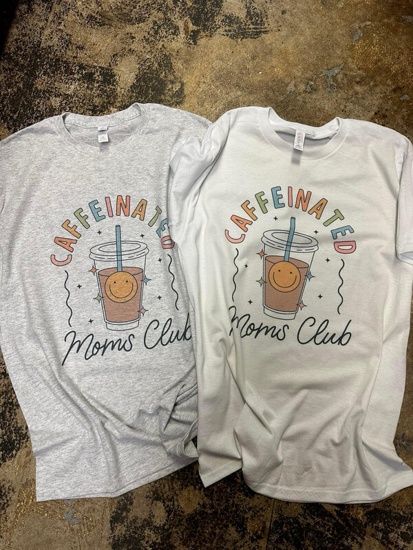 Caffeinated moms club