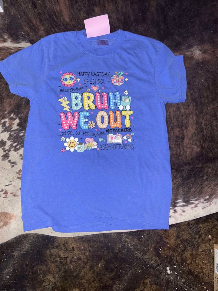 Bruh We Out Teachers Tshirt