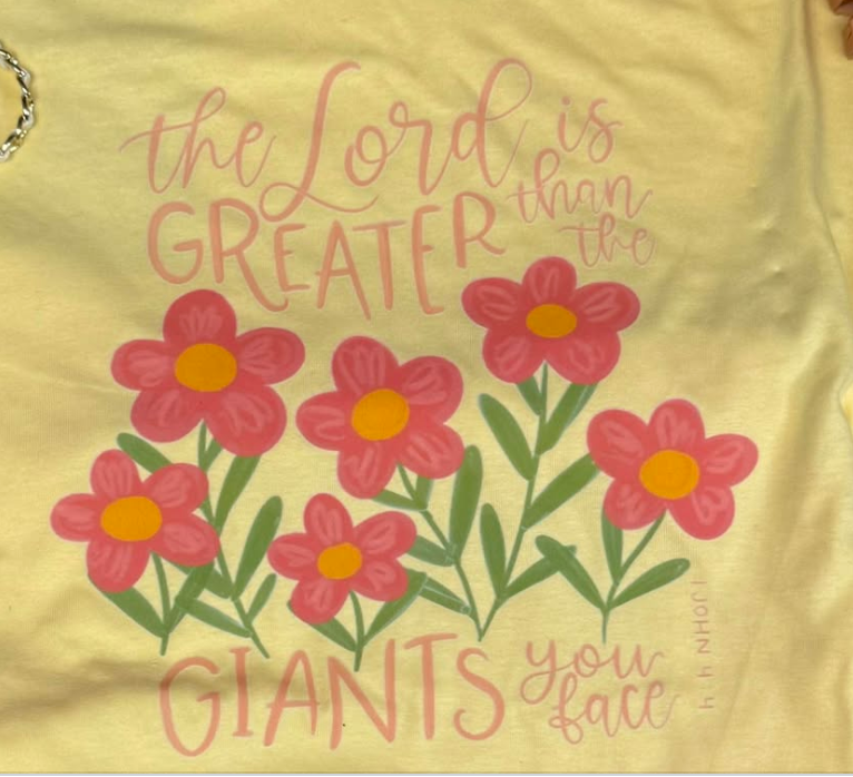 the Lord is GREATER than the Gaints you face pink flowers