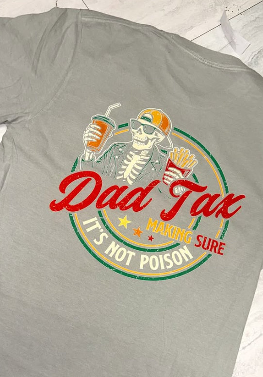 Dad Tax Skeleton with pocket design