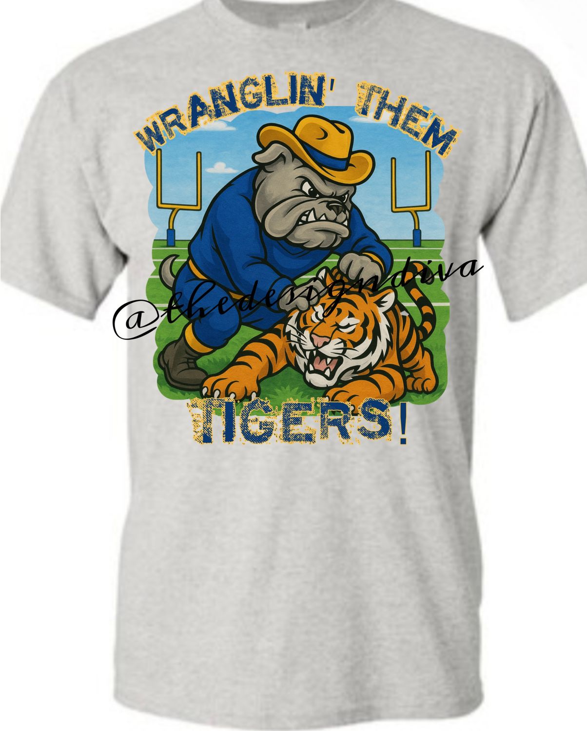 DORA shirt of the week 3 - wranglin them Tigers