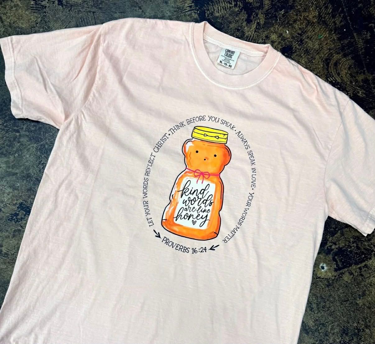 Speak Kind Words Honey