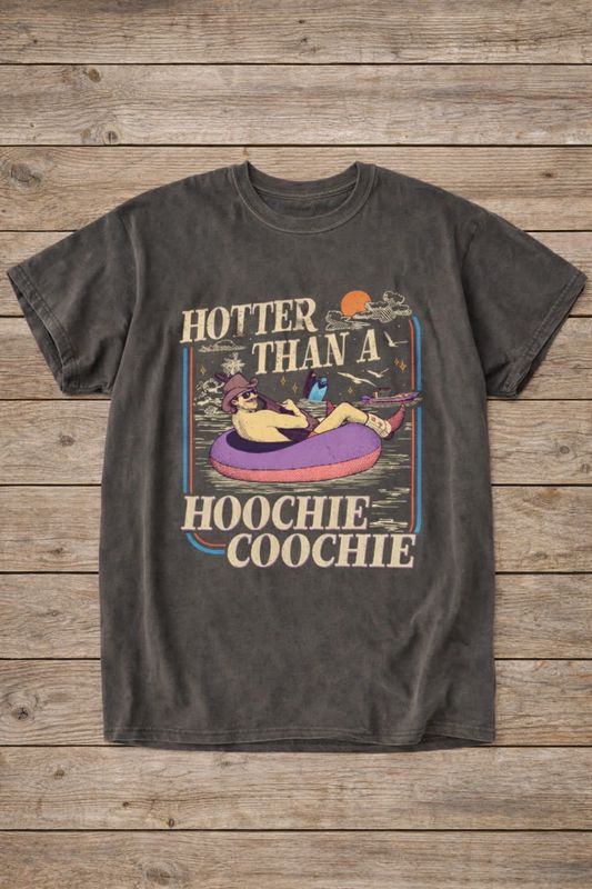 Hotter than a Hoochie Coochie