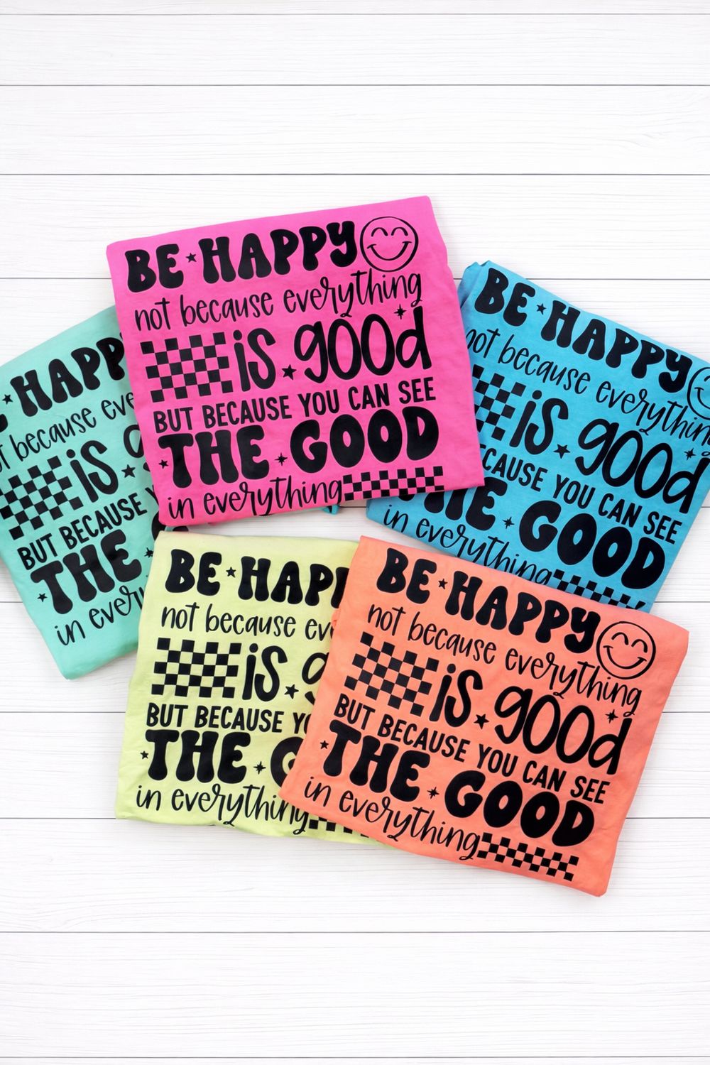 Be Happy - See the Good - Smiley - Checker