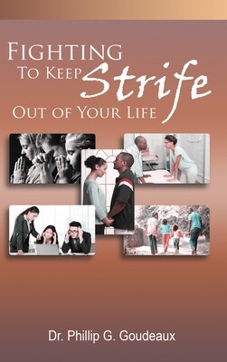 Fighting To Keep Strife Out of Your Life