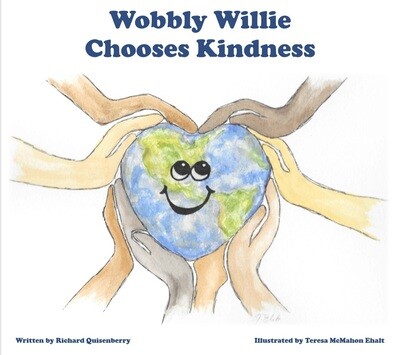 Wobbly Willie Chooses Kindness